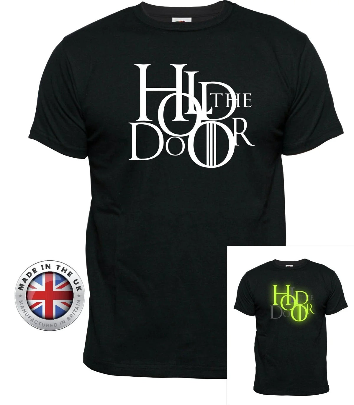 Game of Thrones HODOR Hold The Door Glow in the dark black printed T Shirt Unisex