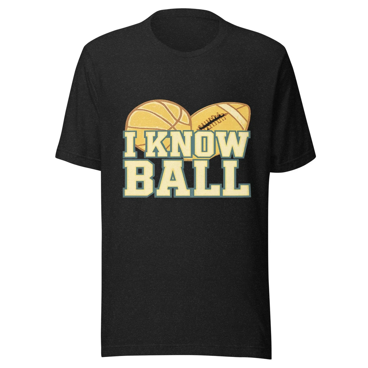 I Know Ball — Sports Expertise Meme Unisex