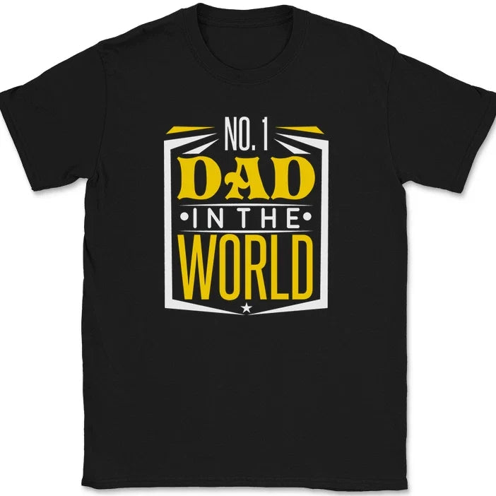 Number One Dad In The World Funny Fathers Day Dads Gift Text Tee Unisex