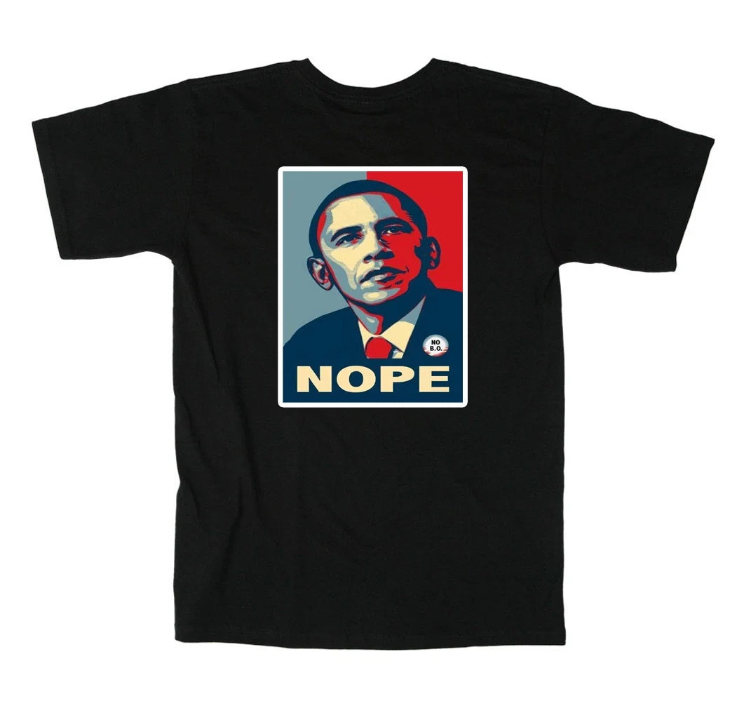 Barack Obama "NOPE" Funny Republican SHIRT Unisex