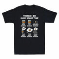 Men's My Time Things Vintage Bourbon Bourbon Buy Do Drink In I Spare Unisex