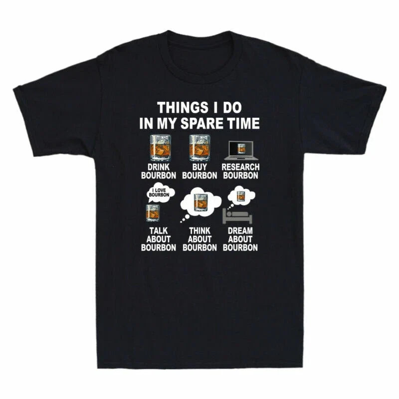Men's My Time Things Vintage Bourbon Bourbon Buy Do Drink In I Spare Unisex