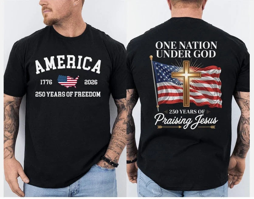 One Nation Under GOD 250 Years of Blessing 250th Anniversary Patriotic 2 Sided Unisex