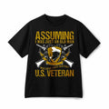 Assuming I Was Just An Old Man US Veteran Patriotic Retro Graphic Cotton T‑Shirt Unisex