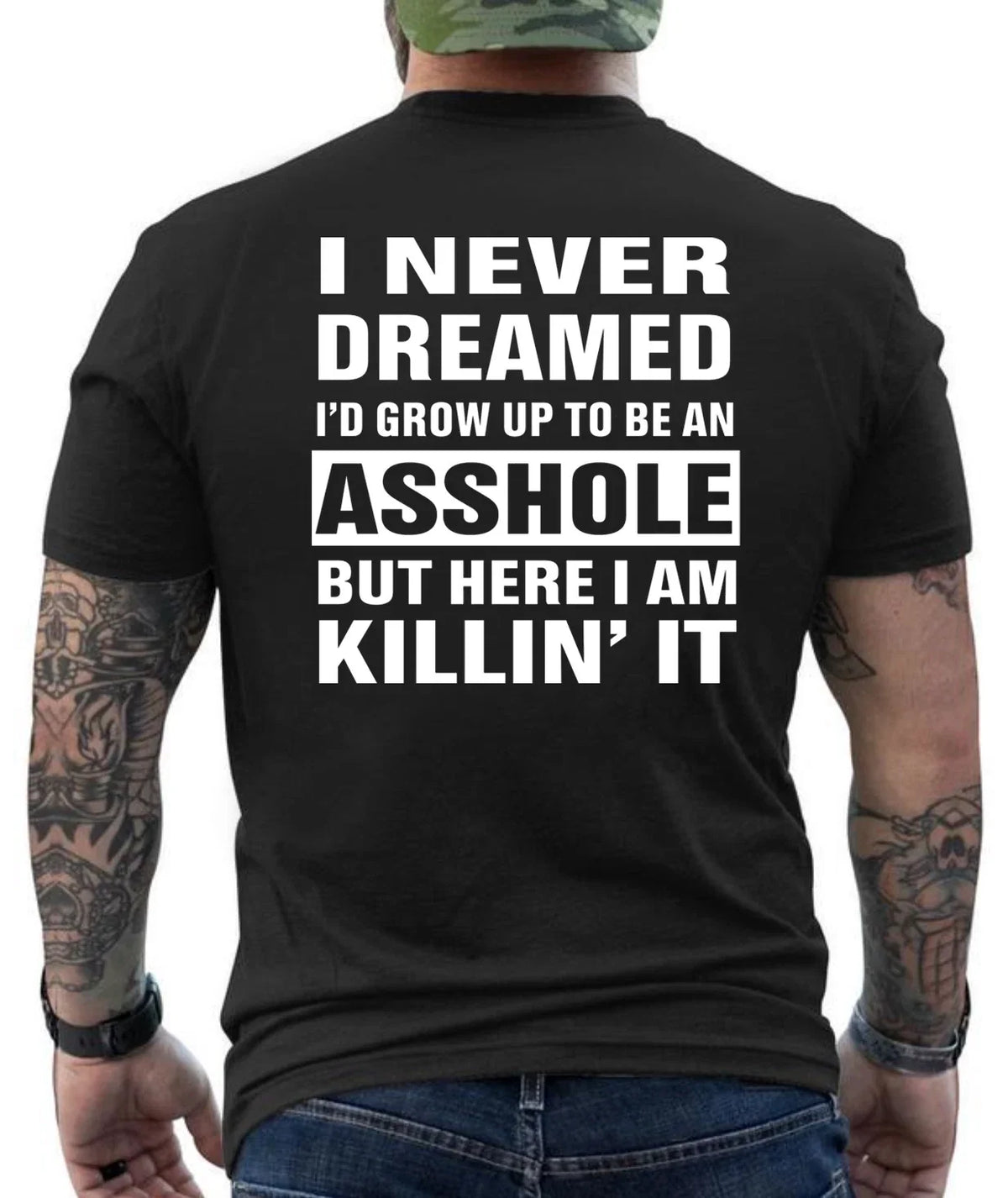 I Never Dreamed To Become A ....Funny Hilarious Graphic Design T- Shirt Unisex