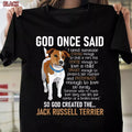 God Created The Jack Russell Terrier - Dog Lover Unisex