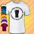 Early Doors To The Regiment I Wish I Was There Mens Ladies Unisex Unisex