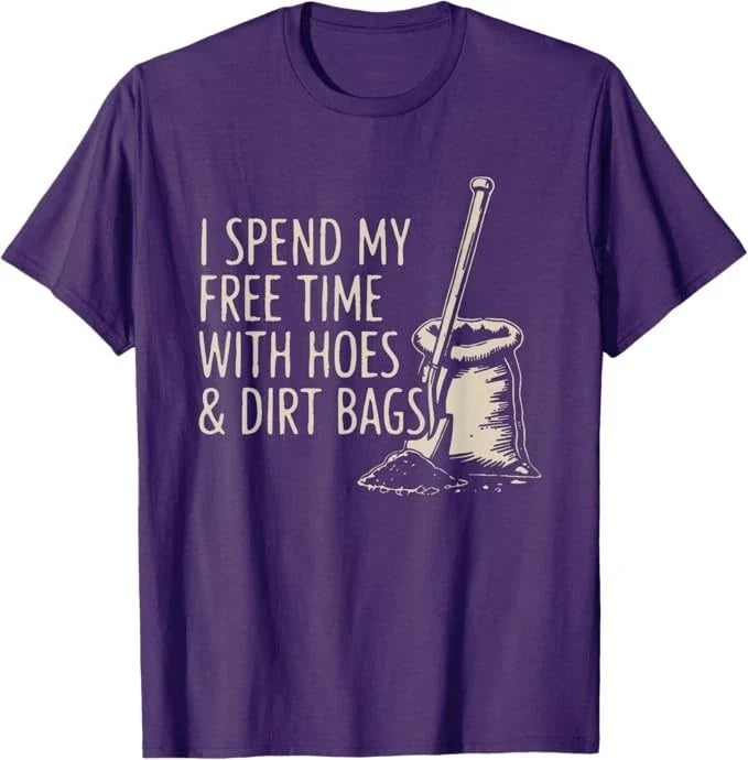 I Spend My Free time with Hoes and Dirt Bags Unisex