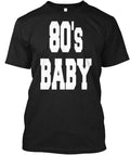 80s Baby Made in the USA Size S to 5XL Unisex