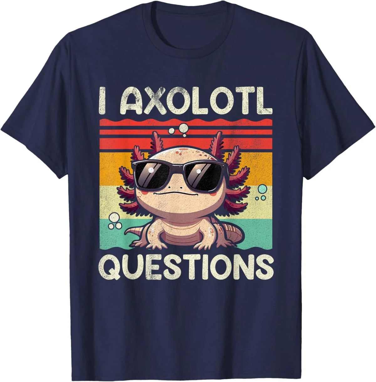 I Axolotl Questions Shirt Adults Kids Retro Vintage Unisex Unisex