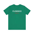 Florence Tshirt, Florence , Italy tshirt, Italy Unisex