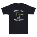 Wish you Were Beer Shirt Funny Beer Drinker Quote Graphic Vintage Men's Unisex