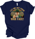 Let Me See Your War Face Full Metal Jacket Sgt Hartman Funny Military Te Unisex