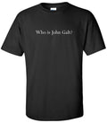 Who Is John Galt Ayn Rand Atlas Shrugged Libertarian Gift Tee Shirt Unisex