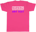 Personalised Warning May Start Talking About Mens Any Custom Text Tee Unisex