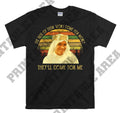 Lawrence of Arabia The Best Of Them Movie Tshirt Men Women Unisex MO278 Unisex