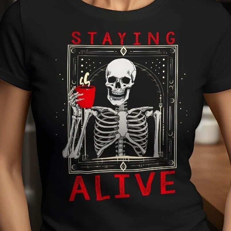 Staying Alive But Dead Inside Sarcastic Funny Skeleton Coffee Unisex Unisex