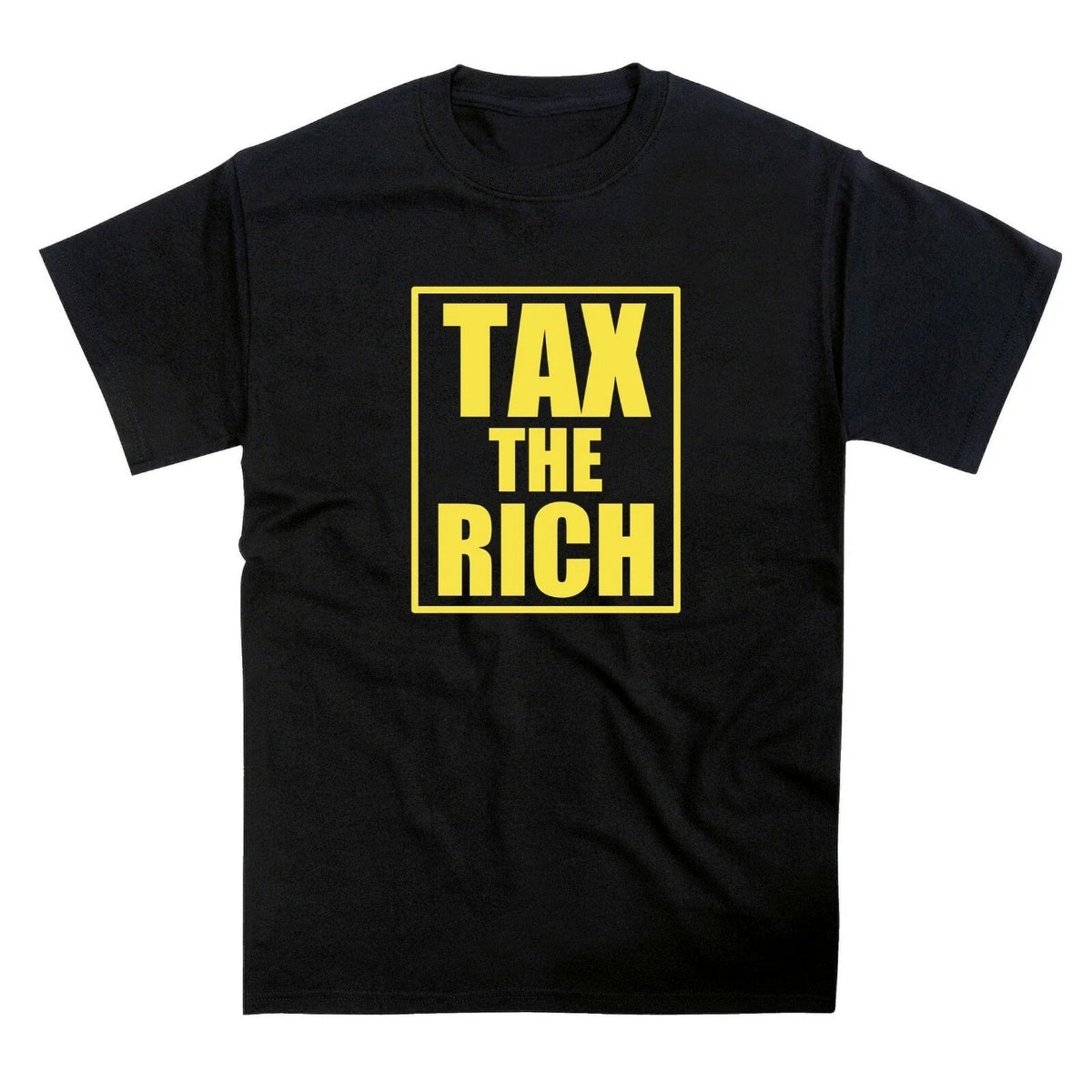 Tax The Rich Anti Capitalist Money Wealth Slogan Unisex Unisex