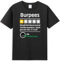 Burpees Do Not Recommend 1 Star Rating Funny Gym Workout Novelty Men's Unisex