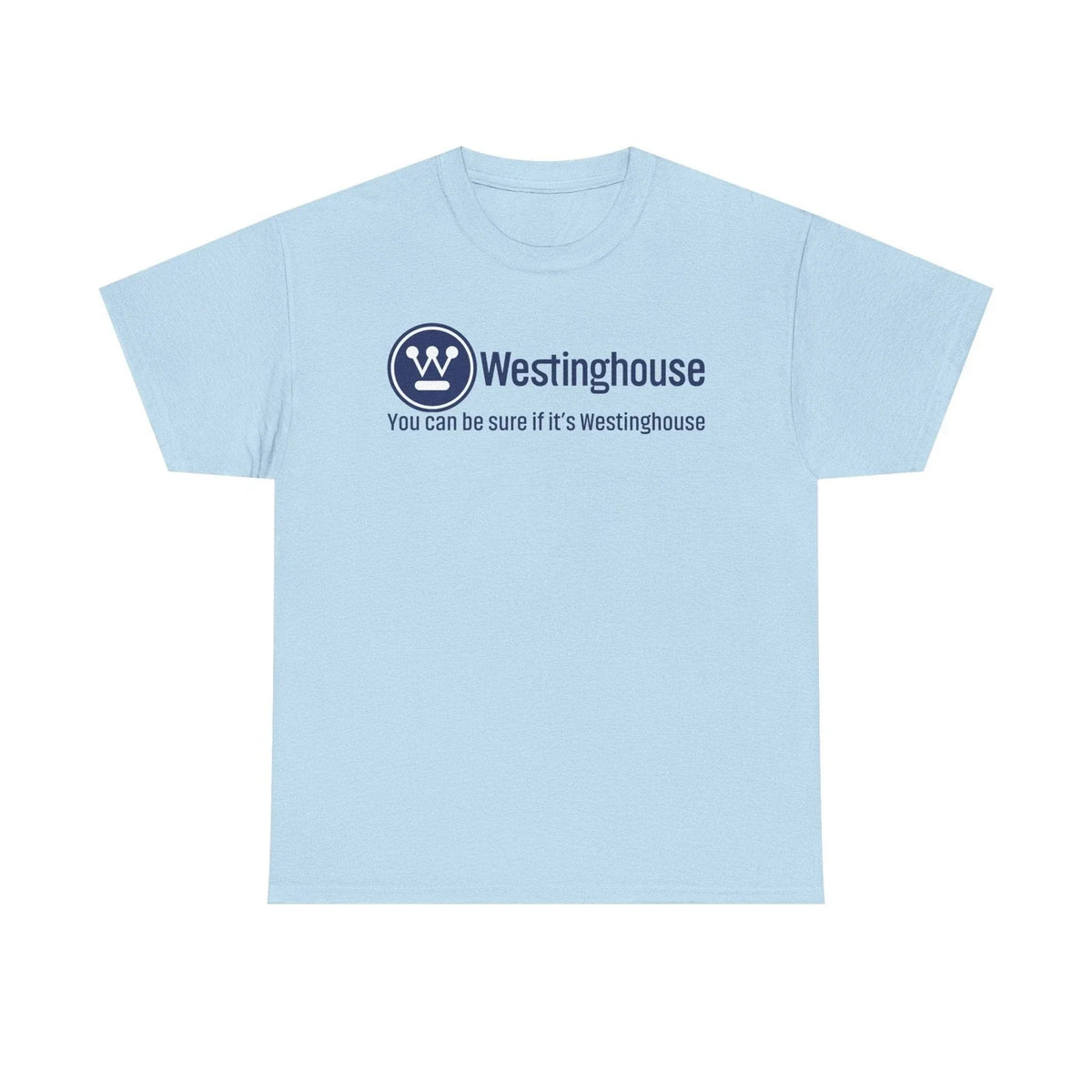 Westinghouse You Can Be Sure Classic Blue Logo Unisex