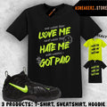 Shirt Match Foamposite Pro Voltage 2026 Sneaker Matching Tee Love Hate Got Paid Unisex