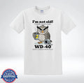 Im Not Old WD40 Duct Tape Shirt Funny Aging Mechanic Humor Unisex