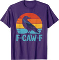 Retro F-Caw-F Black Bird Crow Funny Crow Lover Unisex