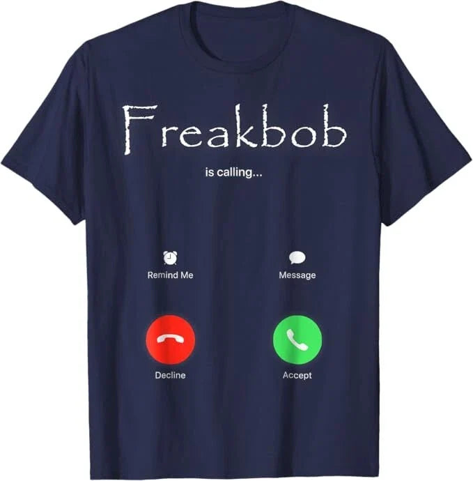 Freaky Bob Meme Freakabob Is Calling Unisex