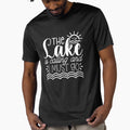 Copy of The Lake Is Calling and I Must Go – Lake Life Adventure white Design by EmeraldeaArt