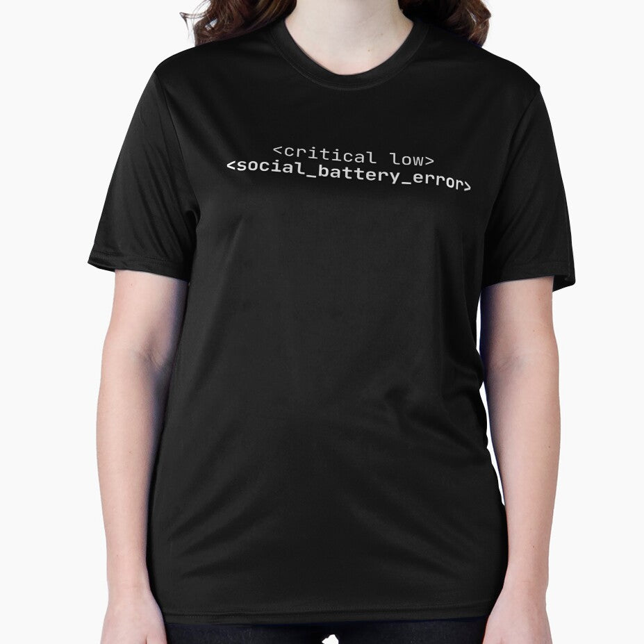 Social Battery Error Funny Introvert Humor T-Shirt by Anya86