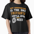 My Daughter Is The Only Firefighter by URBANBOX