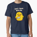 Don't Duck with me by Roysdisturbia