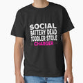 Social Battery Dead Toddler Stole Charger Shirt - Funny Introvert Mom Gift by Tired Mom Club Co