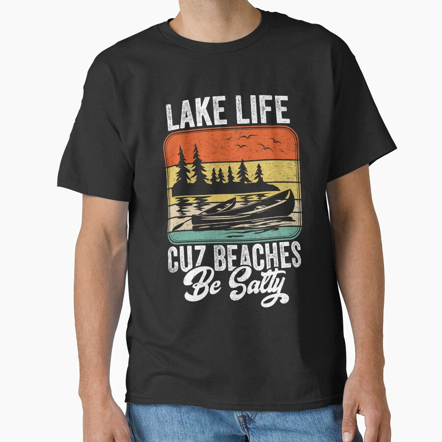 Lake Life Cuz Beaches Be Salty Funny Lake for Boaters, Campers & Lake Lovers by Oddi-felixx