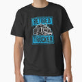 Trucker Retired Trucker Driver Birthday Gift by haselshirt