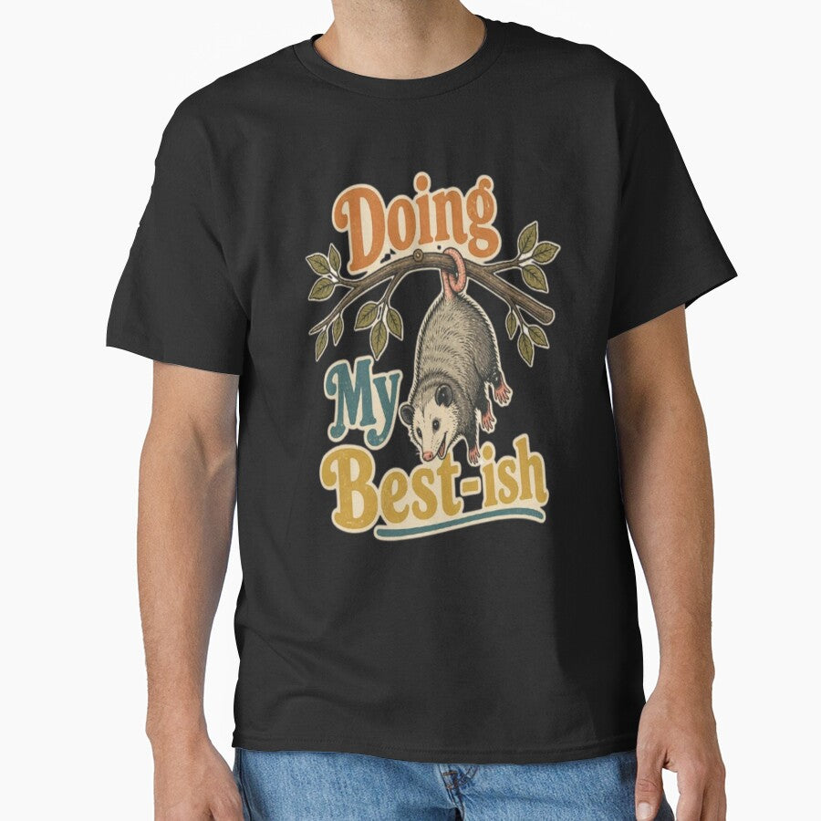 Doing My Best-ish Funny Hanging Opossum Retro Aesthetic Meme by ElkasDesign