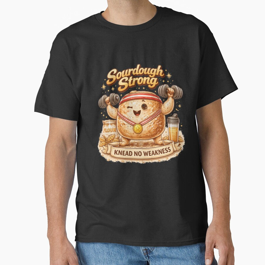 Sourdough Strong | Funny Bread Baking Pun by azule1