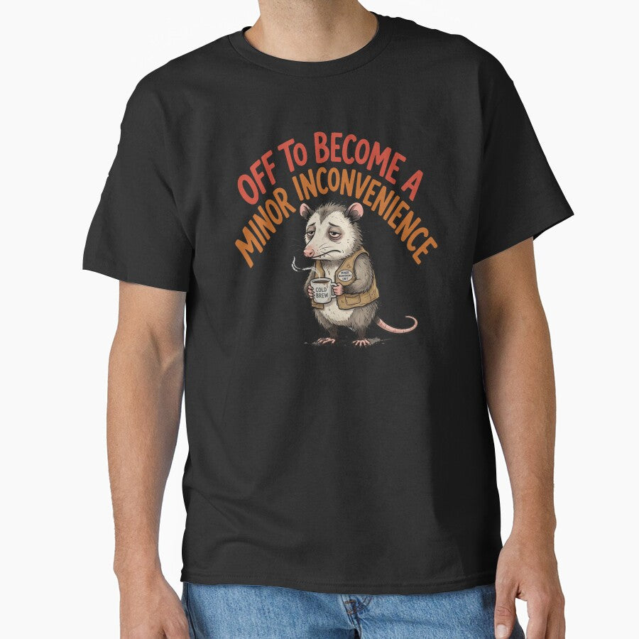 Off to Become a Minor Inconvenience – Funny Opossum Coffee Humor by PunchDrop