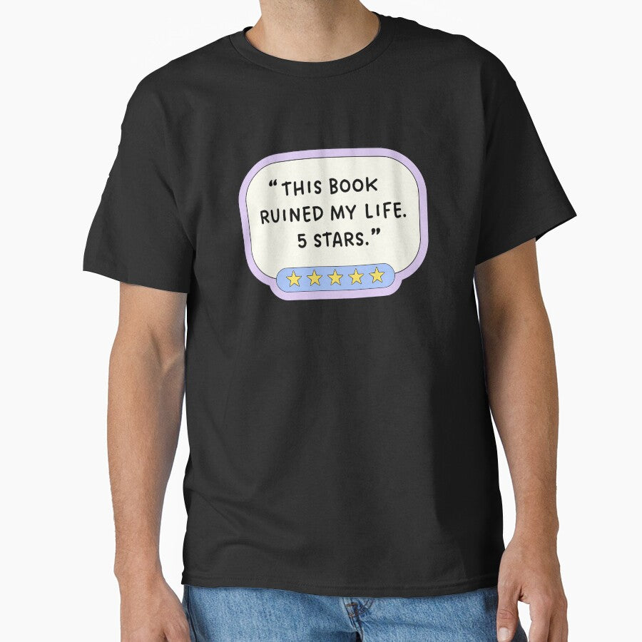 This Book Ruined My Life Five Stars Funny Bookish Reading Quote by StickyBook