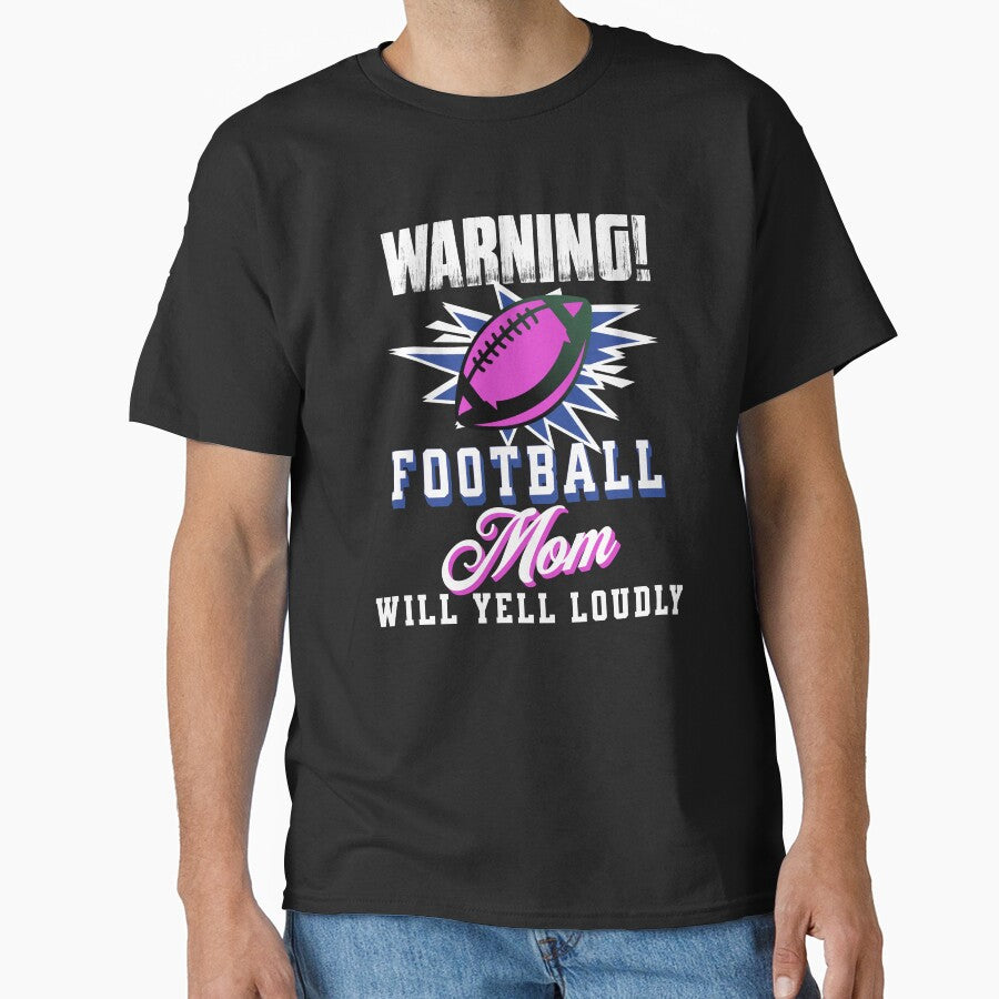 Funny Football Mom Will Yell Loudly by Betsytiptoe