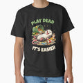 Play Dead It's Easier – Funny Opossum Meme, Trash Panda Humor, Lazy Opossum Shirt by p-frosty-design