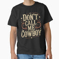 Don’t Call Me, Cowboy by SignumShop