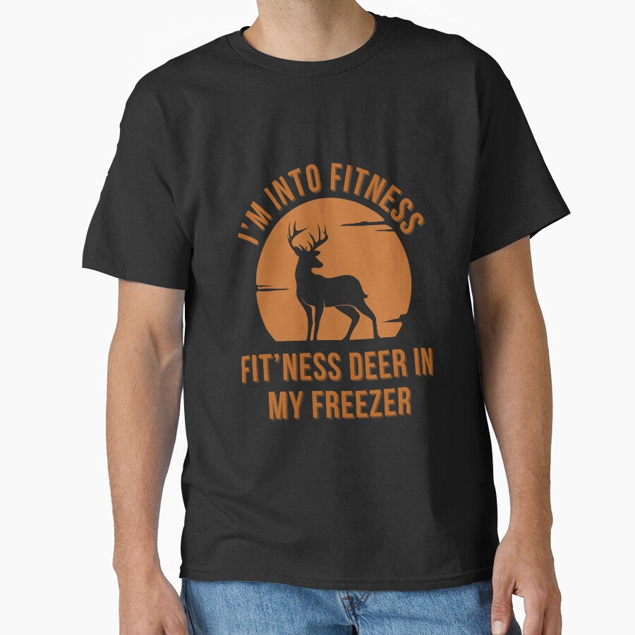 I'm Into Fitness Fit'Ness Deer In My Freezer by NaaEchDesign ⭐⭐⭐⭐⭐