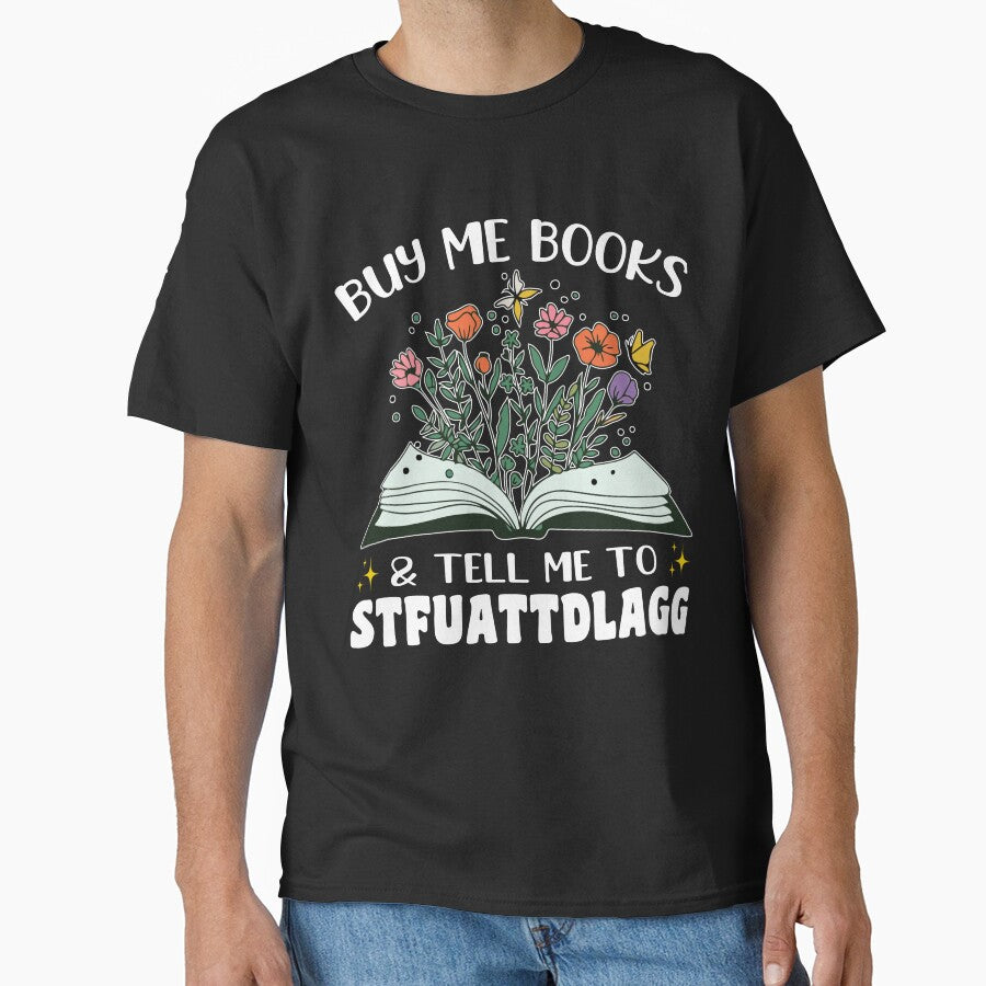 Buy Me Books And Tell Me To STFUATTDLAGG by UranusStickers