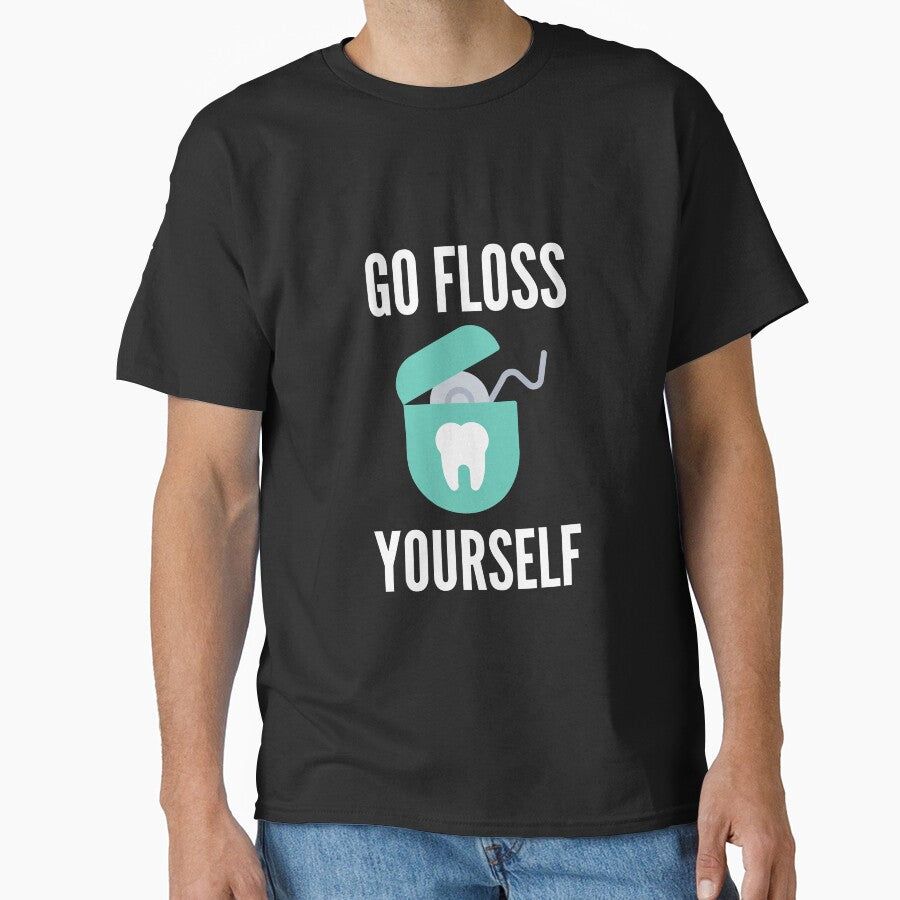 Go Floss Yourself Funny Dental Hygienist Gift Dentist Go Floss Yourself by lou731