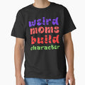 Weird Moms Build Character Retro Groovy 2023 Mother's Day by Style2Vie