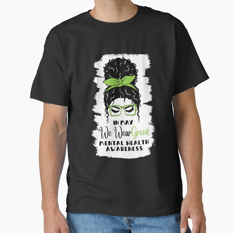 In may we wear green mental health awareness by TeeToop1