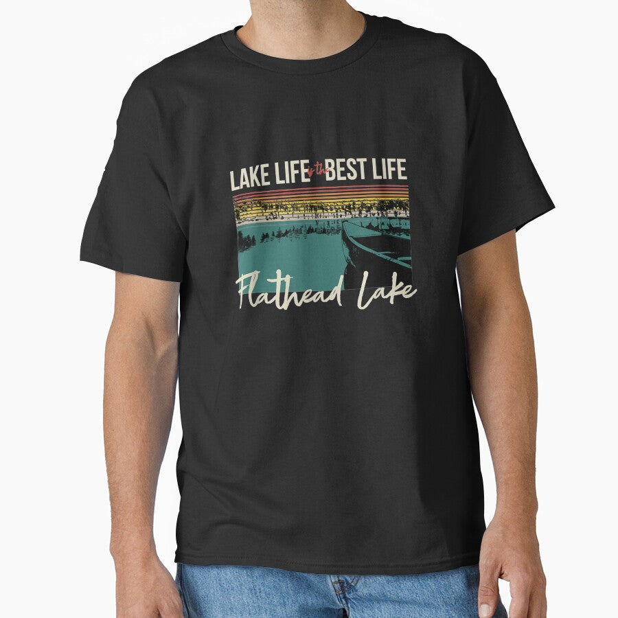 Flathead Lake Lake Life Lake Life Is The Best Life by aguilaro