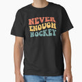 Never Enough Hockey IV by Lemon Pepper