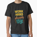 Work Hard Dream Big – Motivational Retro Typography by darkan1